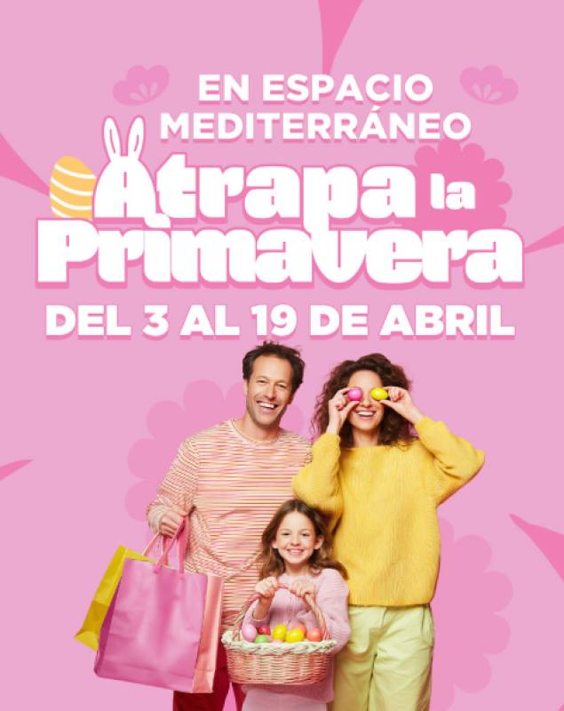 April 3-19 Catch Spring promotion at Espacio Mediterráneo
